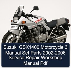 2002-2006 Suzuki GSX Series GSX1400 Motorcycle 3 Set Parts Service Repair Workshop Manual PDF