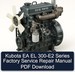 Kubota EA EL 300-E2 Series Service Repair Workshop Manual PDF