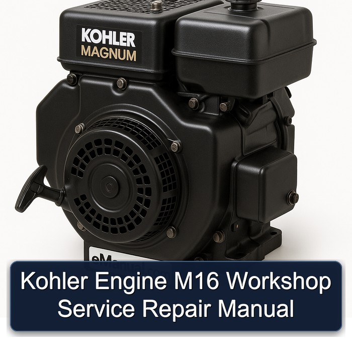Kohler Magnum Models Engine M16 Service Repair Workshop Manual PDF