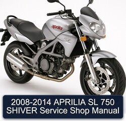 2008-2014 Aprilia Shiver SL 750 Shop Service Repair Workshop Manual PDF