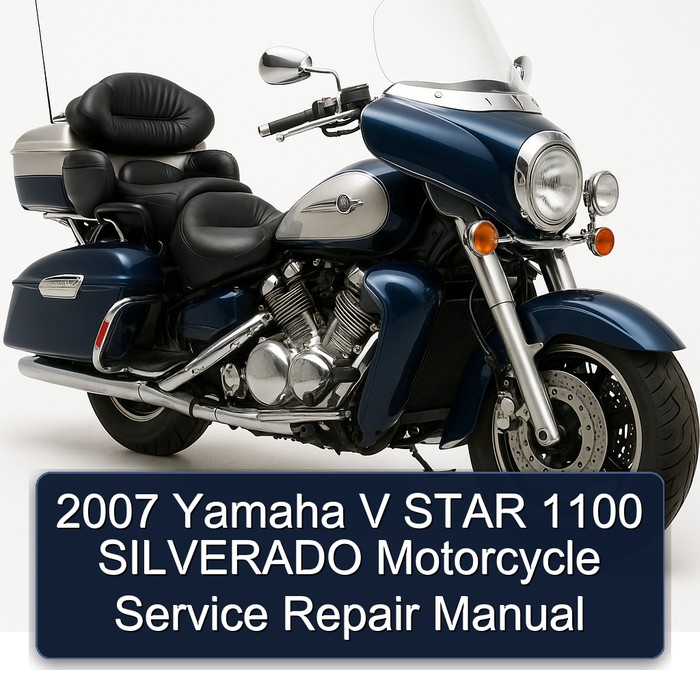 2007 Yamaha V Star 1100 Silverado Motorcycle Service Repair Workshop Manual PDF