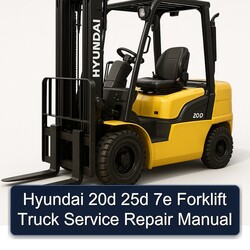 Hyundai 20D 25D 7E Forklift Truck Service Repair Workshop Manual PDF