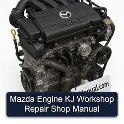 Mazda K Series Engine KJ Shop Service Repair Workshop Manual PDF