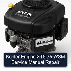 Kohler Courage Series Engine XT6 75 WSM Service Repair Workshop Manual PDF