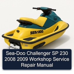 2008-2009 SEA-DOO Challenger SP 230 Service Repair Workshop Manual PDF