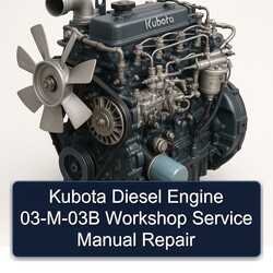 Kubota Diesel Engine 03-m-03b Service Repair Workshop Manual PDF