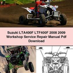2008-2009 Suzuki LTA400F LTF400F Service Repair Workshop Manual PDF