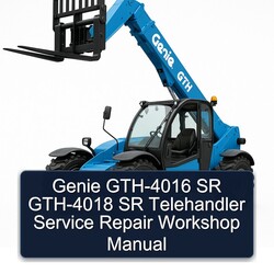 Genie GTH-4016 SR GTH-4018 Telehandler Service Repair Workshop Manual PDF