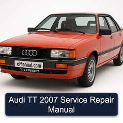 2007 Audi TT Service Repair Workshop Manual PDF
