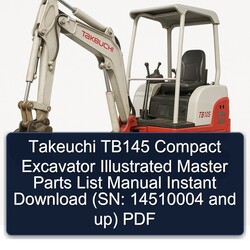 Takeuchi TB145 Compact Excavator Illustrated Master (sn: 14510004 Up) Parts Catalog PDF