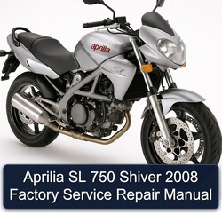 2008 Aprilia Shiver SL 750 Service Repair Workshop Manual PDF
