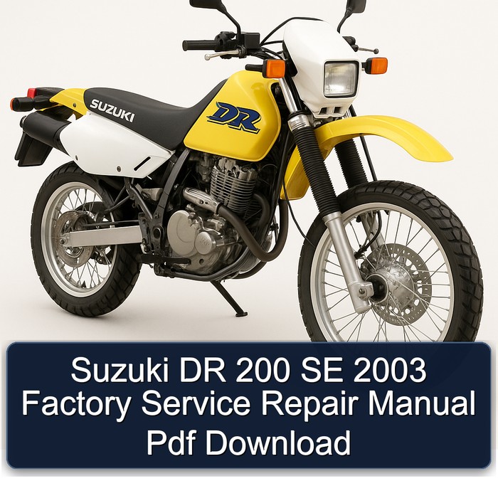 2003 Sherco SE Suzuki DR 200 Service Repair Workshop Manual PDF