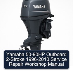 1996-2010 Yamaha 50-90HP Outboard 2-stroke Service Repair Workshop Manual PDF