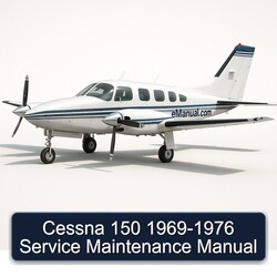 1969-1976 Cessna 150 Maintenance Service Repair Workshop Manual PDF