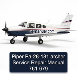 Piper Pa-28-181 Archer 761-679 Service Repair Workshop Manual PDF