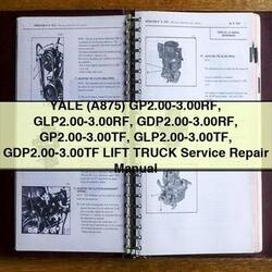 YALE (A875) GP2.00-3.00RF GLP2.00-3.00RF GDP2.00-3.00RF GP2.00-3.00TF GLP2.00-3.00TF GDP2.00-3.00TF Lift Truck Service Repair Manual 