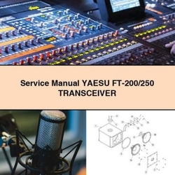 Yaesu Ft-200/250 Transceiver Service Repair Workshop Manual PDF