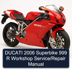 2006 Ducati 999 Superbike R Service Repair Workshop Manual PDF