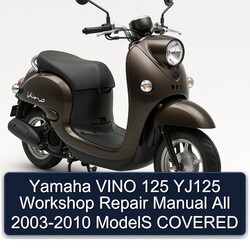 2003-2010 Yamaha Vino 125 YJ125 All - Models Covered Service Repair Workshop Manual PDF