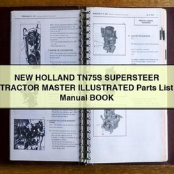 NEW Holland TN75S Supersteer Tractor Master Illustrated Book Parts Catalog PDF