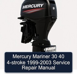 1999-2003 Mercury Mariner 30 40 4-stroke Service Repair Workshop Manual PDF