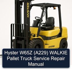 Hyster W65Z (A229) Walkie Pallet Truck Service Repair Workshop Manual PDF