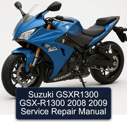 2008-2009 Suzuki GSX Series Gsxr1300 GSX-R1300 Service Repair Workshop Manual PDF