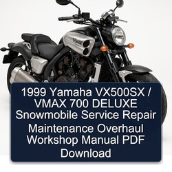 1999 Yamaha VX500SX / Vmax 700 Deluxe Snowmobile Maintenance Overhaul Service Repair Workshop Manual PDF