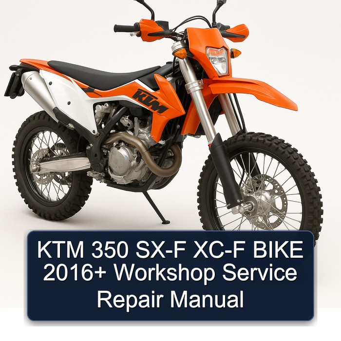 2016 KTM 350 SX-F XC-F Bike Service Repair Workshop Manual PDF