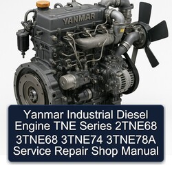 Yanmar TNE Series Industrial Diesel Engine 2tne68 3tne68 3tne74 3tne78a Shop Service Repair Workshop Manual PDF