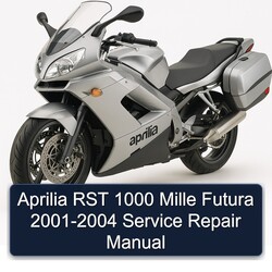 2001-2004 Aprilia RST 1000 Mille Futura Service Repair Workshop Manual PDF