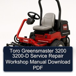 Toro Greensmaster 3200 3200-D Service Repair Workshop Manual PDF