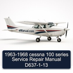 1963-1968 Cessna 100 Series D637-1-13 Service Repair Workshop Manual PDF