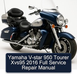 Yamaha V-star 950 Tourer Xvs95 2016 Full Service Repair Manual