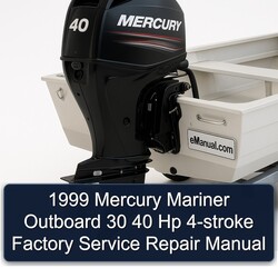 1999 Mercury Mariner Outboard 30 40 Hp 4-stroke Service Repair Workshop Manual PDF