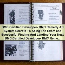 BMC Certified Developer - Remedy AR System Exam Preparation Service Repair Workshop Manual PDF