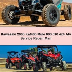 2005 Kawasaki KAF400 Mule 600 610 4x4 ATV MAN Service Repair Workshop Manual PDF