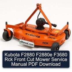 Kubota F2880 F2880E F3680 Rck Front Cut Mower Service Repair Workshop Manual PDF