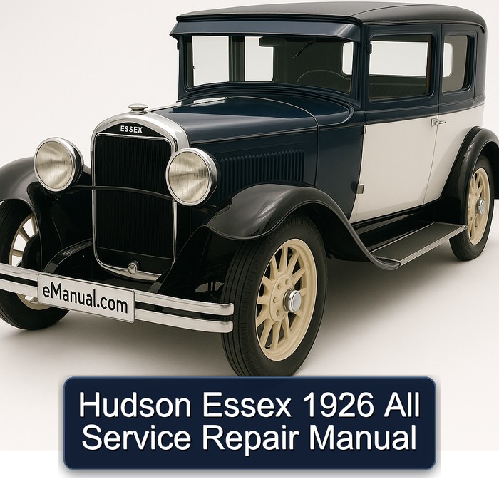 Hudson Essex 1926 All Service Repair Workshop Manual PDF
