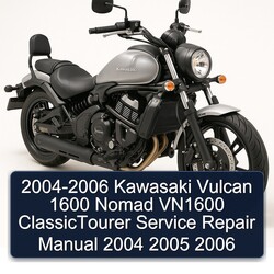 2004-2006 Kawasaki Vulcan 1600 Nomad VN1600 Classictourer Service Repair Workshop Manual PDF