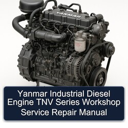 Yanmar TNV Series Industrial Diesel Engine Service Repair Workshop Manual PDF