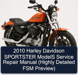 2010 Harley Davidson Sportster Models (highly FSM Preview) Service Repair Workshop Manual PDF