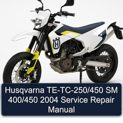 2004 Husqvarna SM Models Te-tc-250/450 400/450 Service Repair Workshop Manual PDF