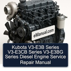 Kubota V3-E3B Series V3-E3CB V3-E3BG Diesel Engine Service Repair Workshop Manual PDF