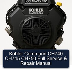 Kohler Command Pro Models CH740 CH745 CH750 Service Repair Workshop Manual PDF