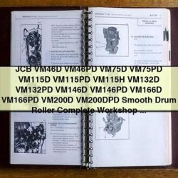 JCB VM46D VM46PD VM75D VM75PD VM115D VM115PD VM115H VM132D VM132PD VM146D VM146PD VM166D VM166PD VM200DPD Smooth VM200D Drum Roller Service Repair Workshop Manual PDF