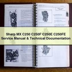 Sharp MX C250 C250F C250E C250FE Documentation Service Repair Workshop Manual PDF