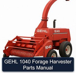Gehl 1040 Forage Harvester Parts Catalog PDF