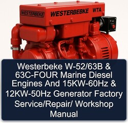 Westerbeke W-52/63b 63C-FOUR Marine Diesel Engines 15KW-60HZ 12KW-50HZ Generator / Service Repair Workshop Manual PDF