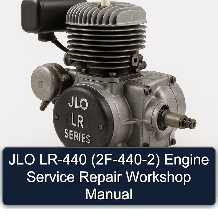 JLO LR Series LR-440 (2F-440-2) Engine Service Repair Workshop Manual PDF